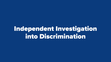 Independent Investigation into Discrimination